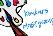 ROZSTRZYGNIĘCIE KONKURSU PLASTYCZNEGO
